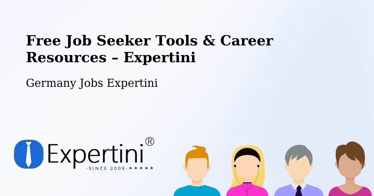 Free Job Seeker Tools & Career Resources – Heeslingen - Heeslingen, Germany Jobs Expertini