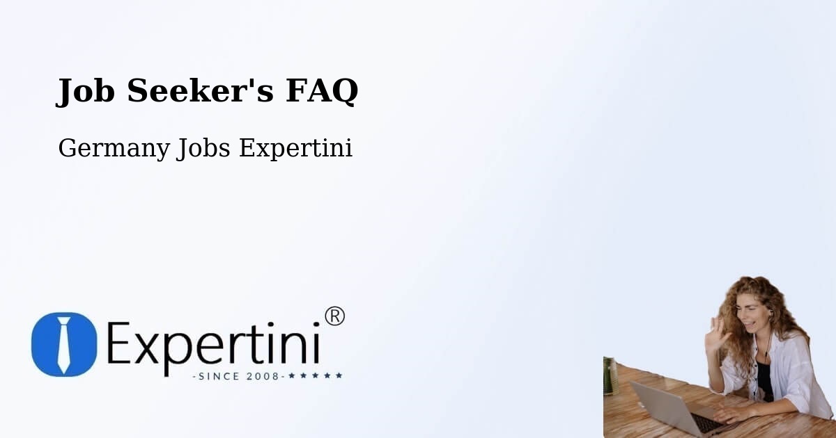 Job Seeker FAQ – Heeslingen - Germany Jobs Expertini
